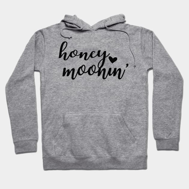 Honeymoon - Honeymoonin' Hoodie by KC Happy Shop